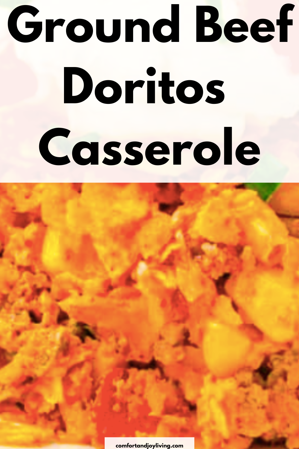 Ground Beef Doritos Casserole