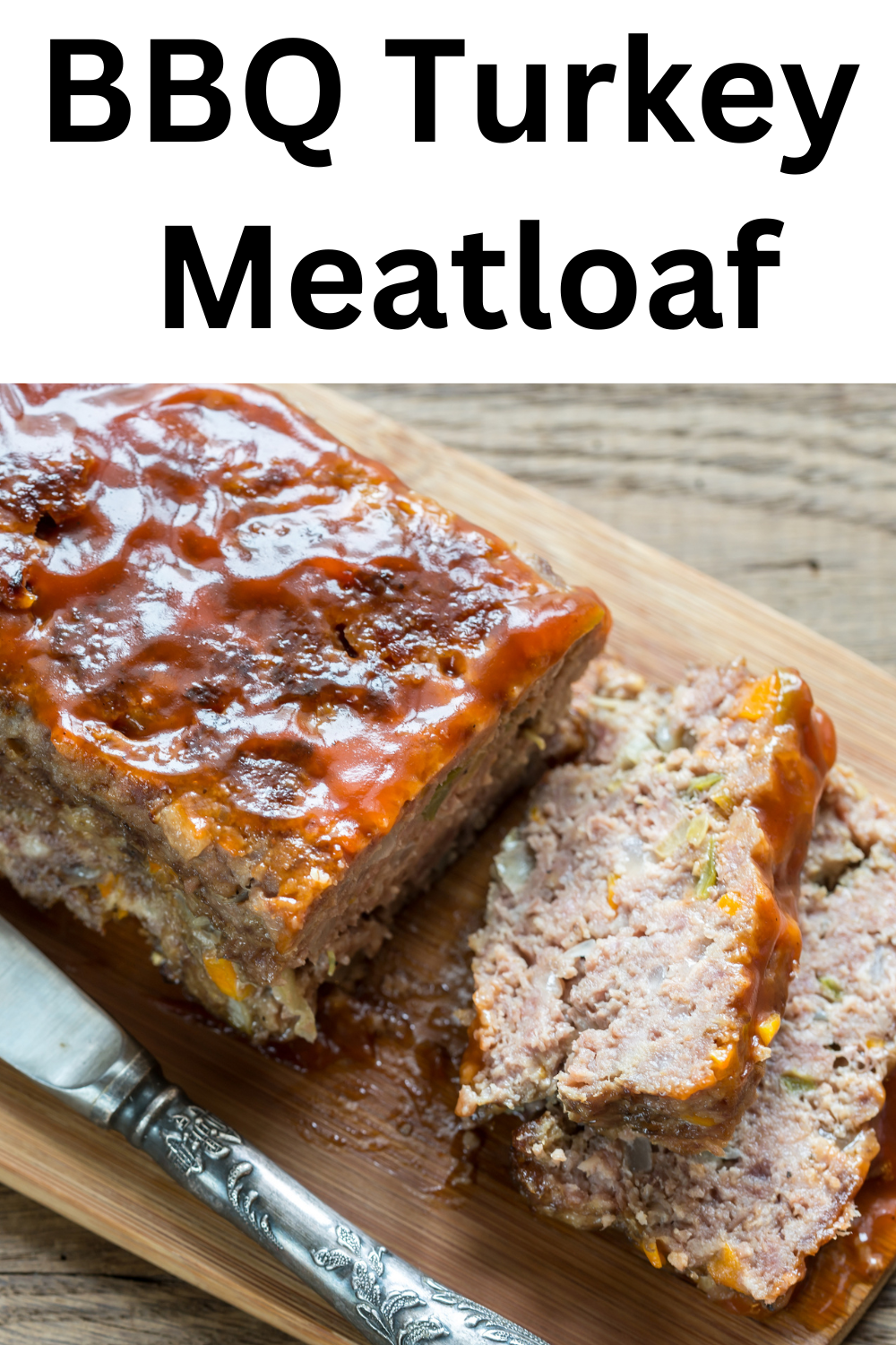 BBQ Turkey Meatloaf