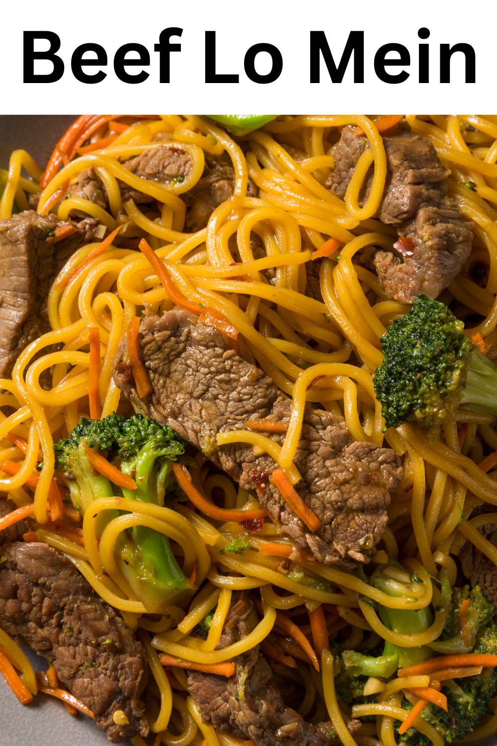 Beef Lo Mein