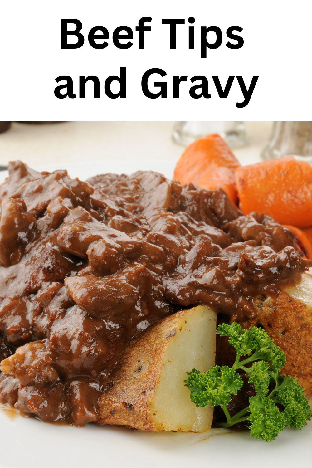 Beef Tips and Gravy