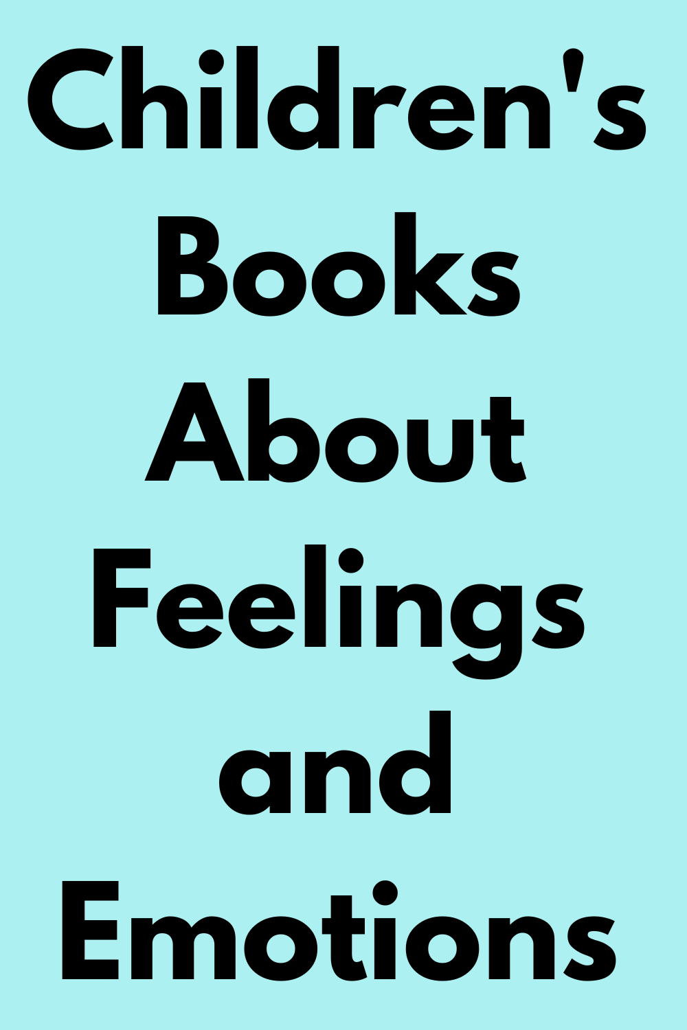 Children's Books About Feelings and Emotions