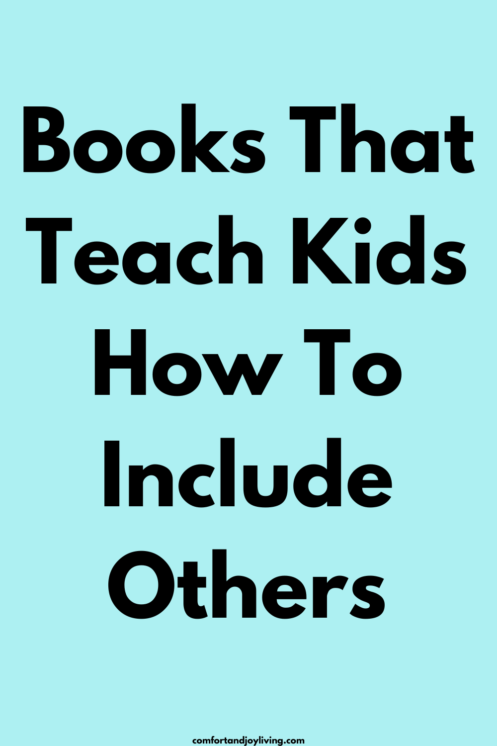 Book That Teach Kids How To Include Others