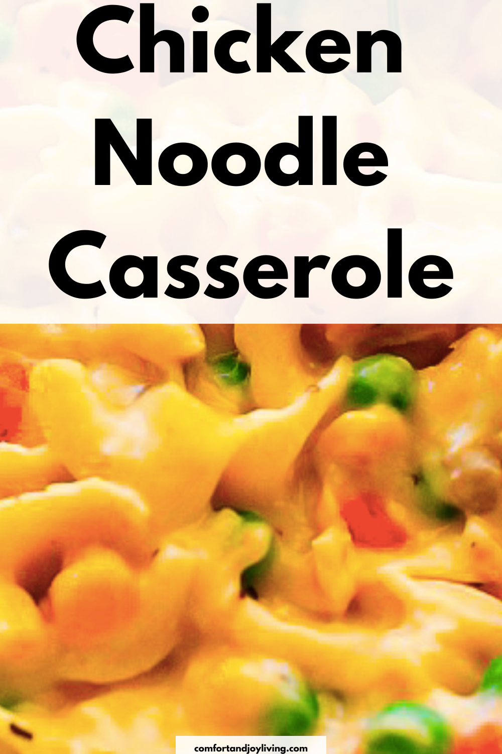 Chicken Noodle Casserole