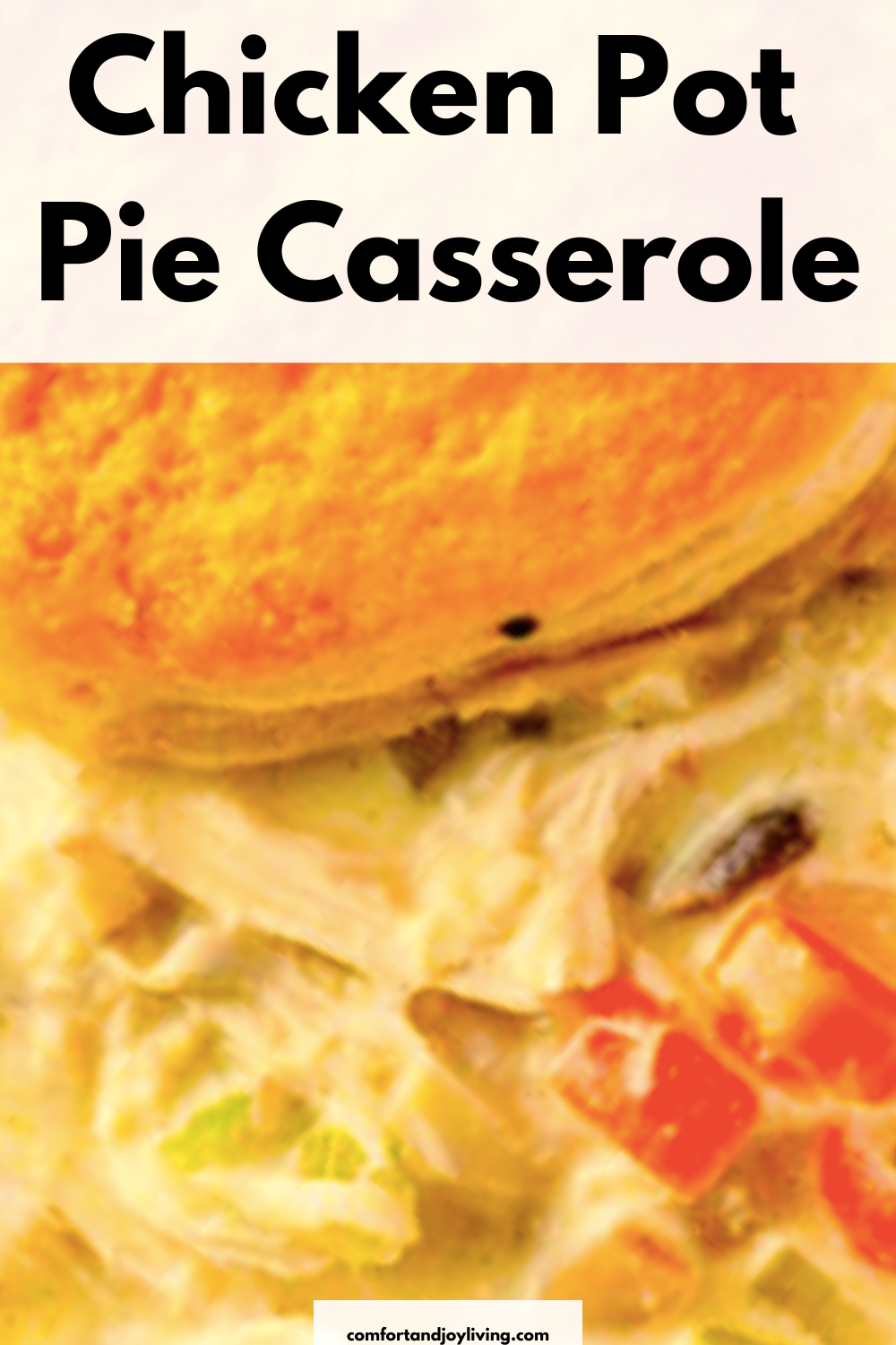 Chicken Pot Pie Casserole