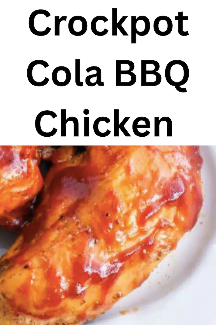 Slow Cooker Coke Cola BBQ Chicken