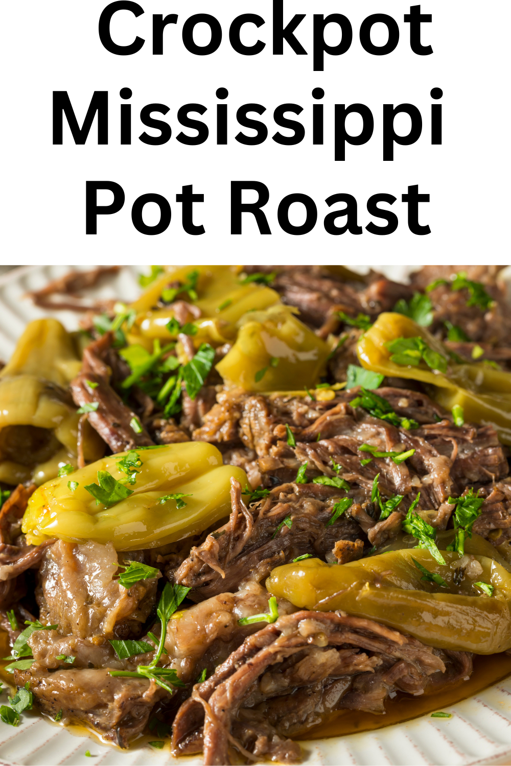 Crockpot Mississippi Pot Roast