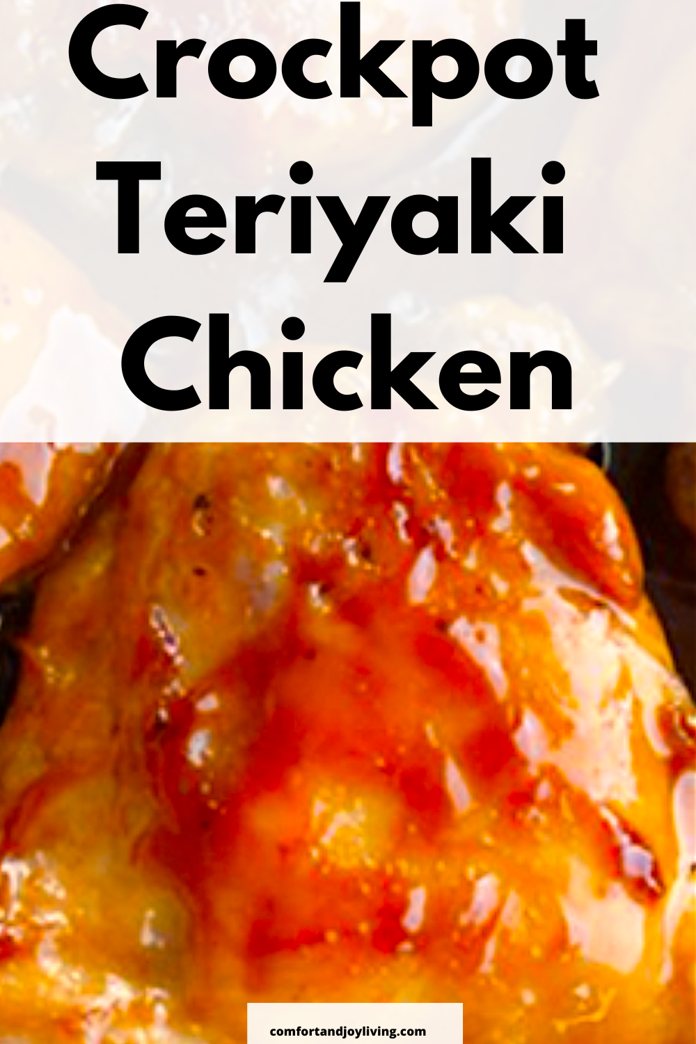 Crockpot Teriyaki Chicken