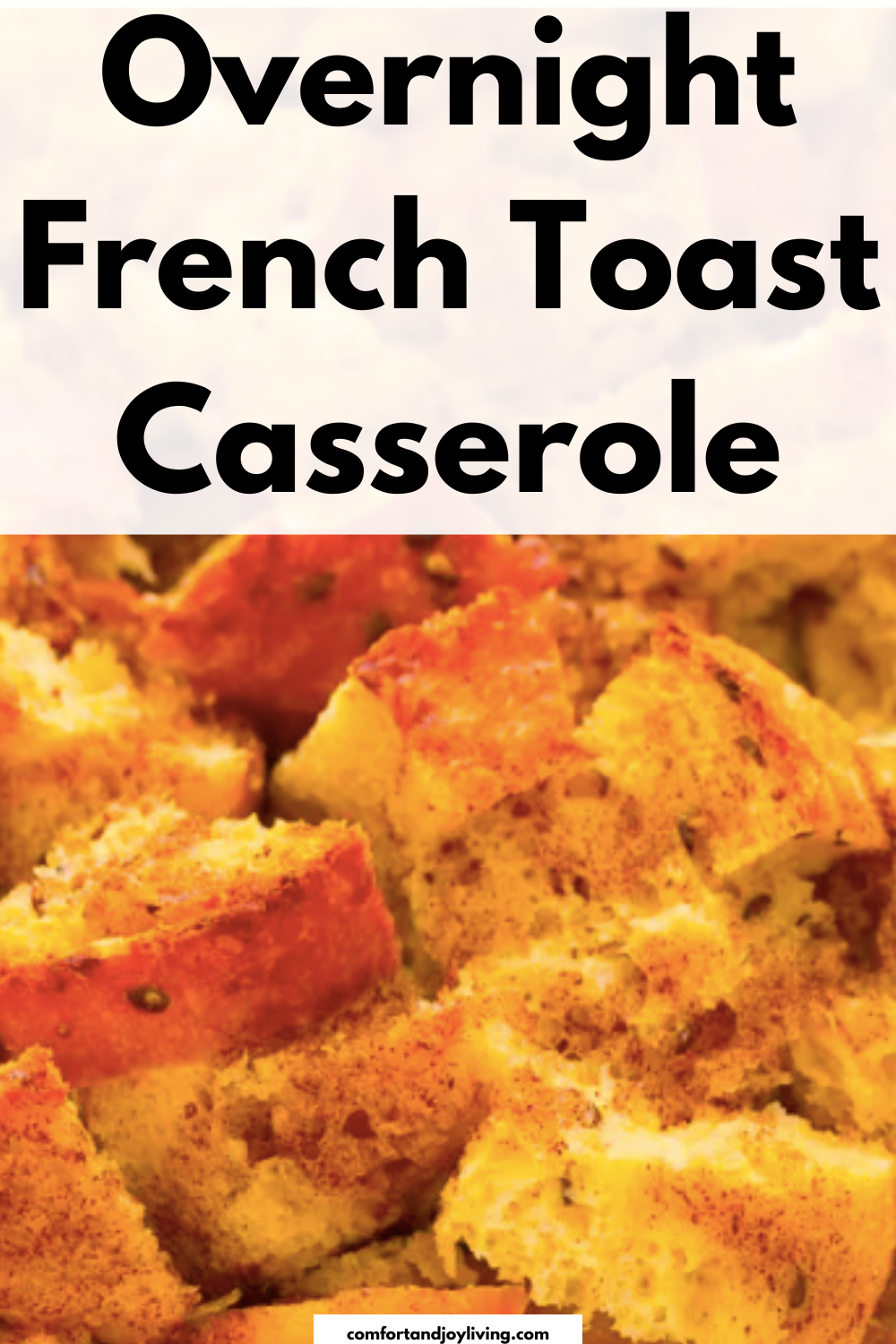 Overnight French Toast Casserole