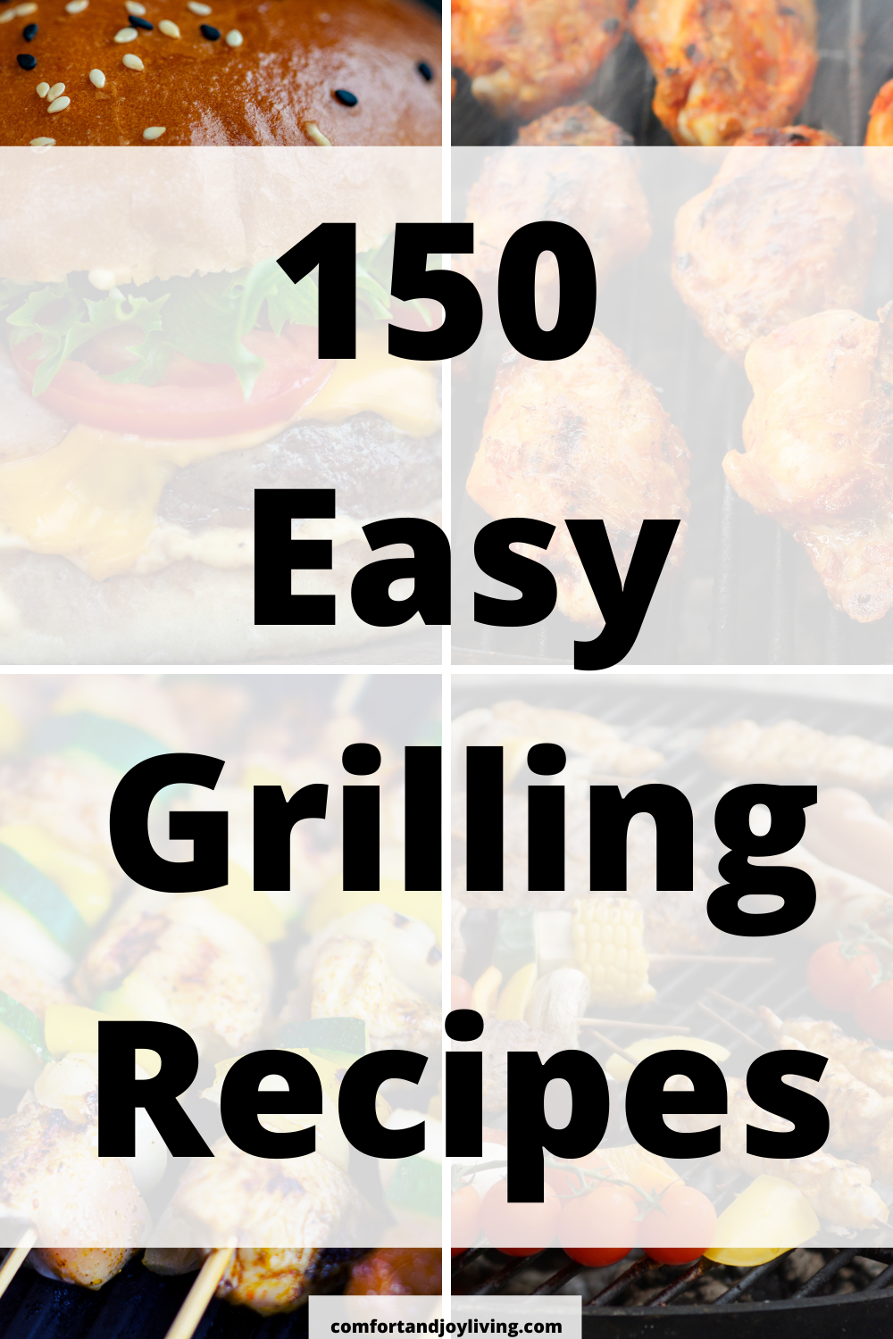 150 Easy Grilling Recipes