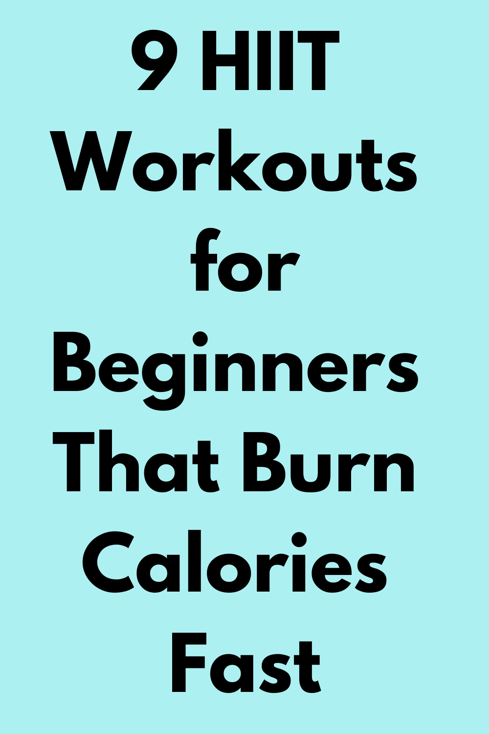 9 HIIT Workouts for Beginners That Burn Calories Fast