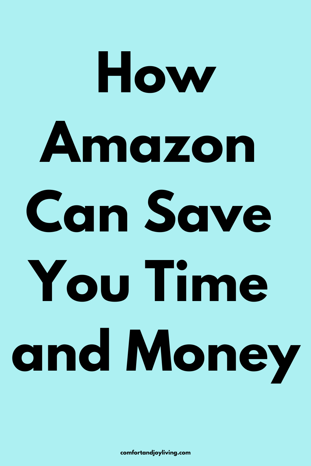 How Amazon Can Save You Time and Money