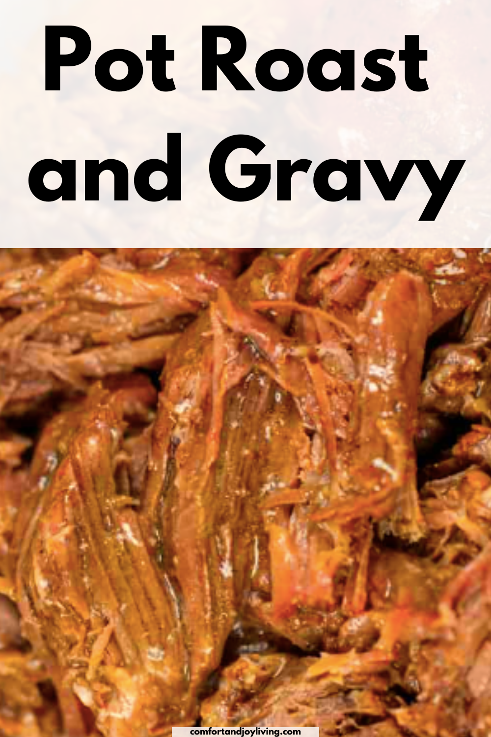 Pot Roast and Gravy