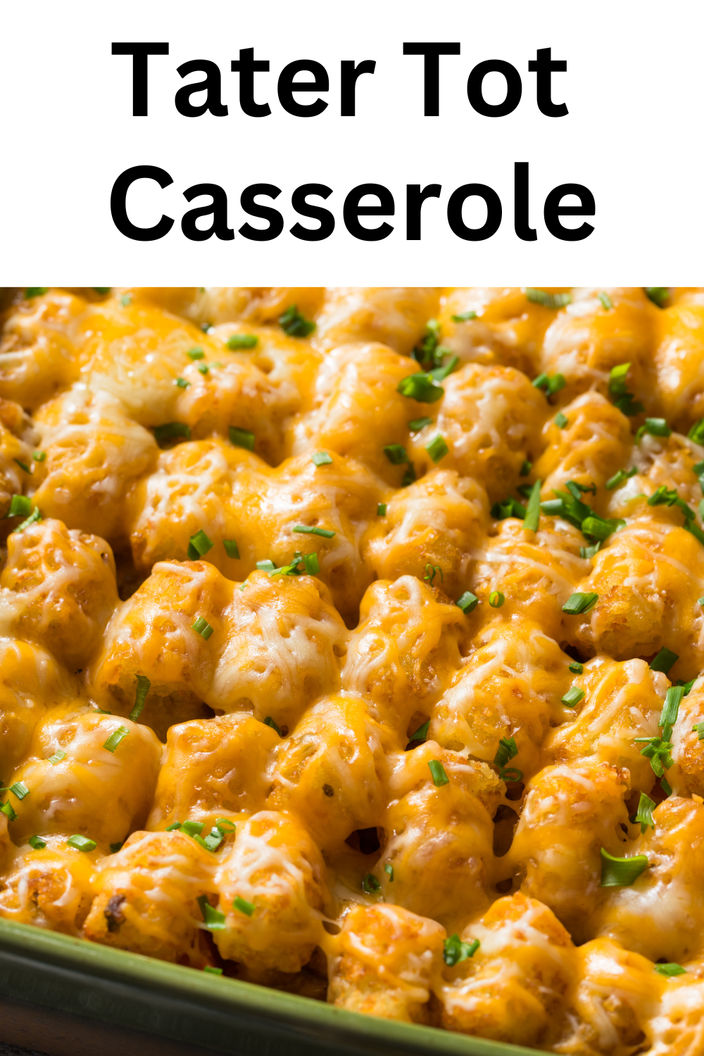 Tater Tot Casserole