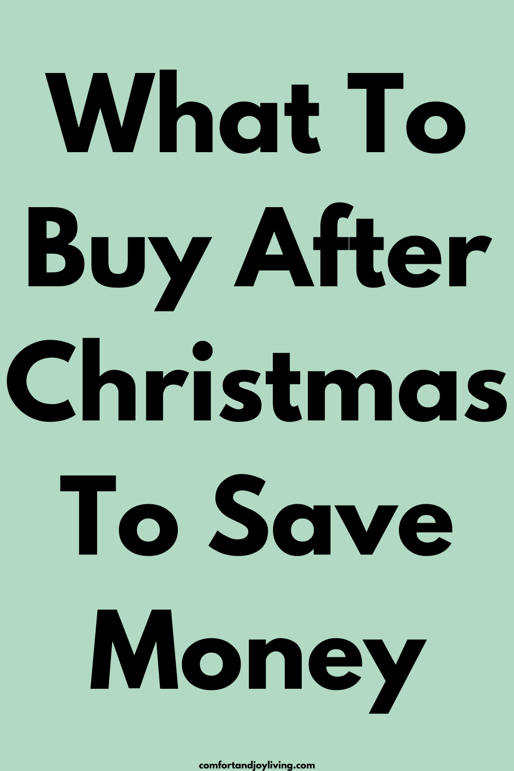 What to Buy After Christmas