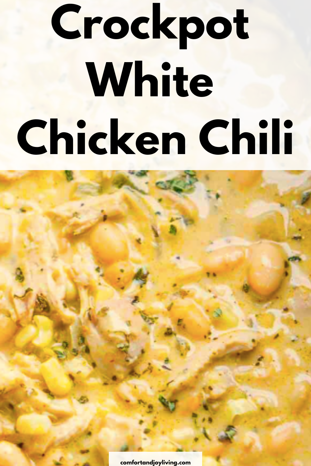 Crockpot White Chicken Chili