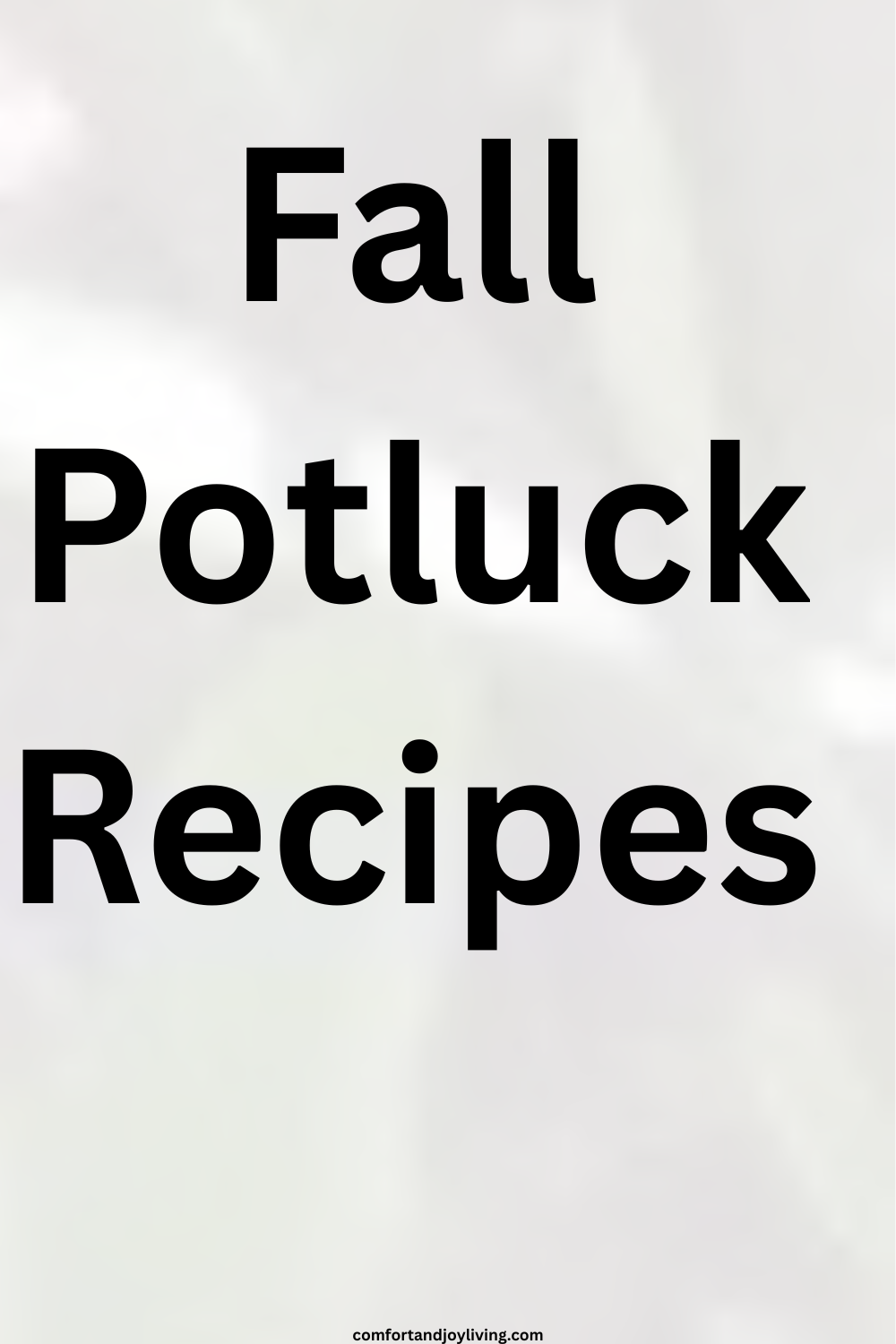 ar--FALL-POTLUCK-RECIPES.png