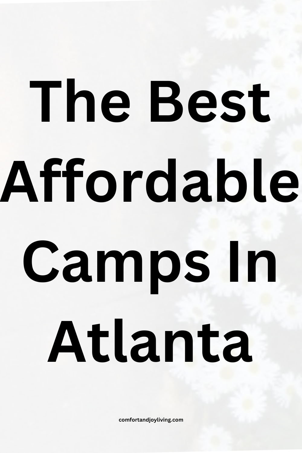 The Best Affordable Camps In and Near Atlanta
