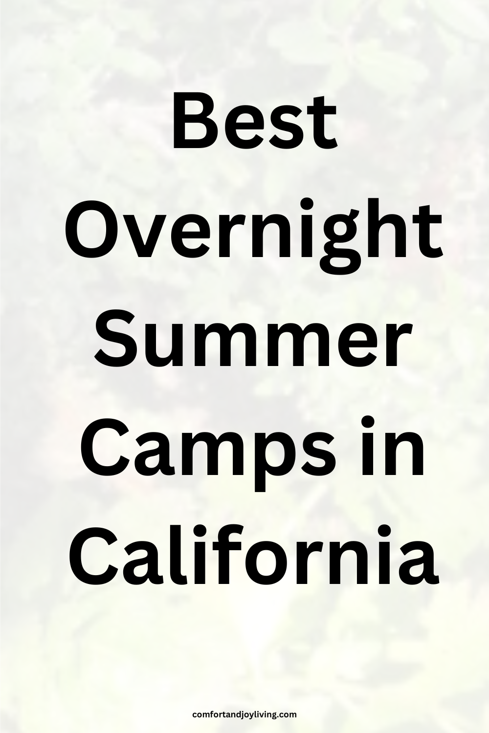 Best Overnight Summer Camps in California