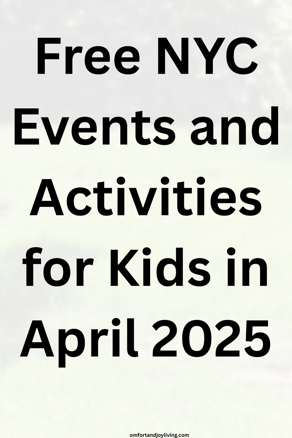 Free NYC Events and Activities for Kids in April 2025