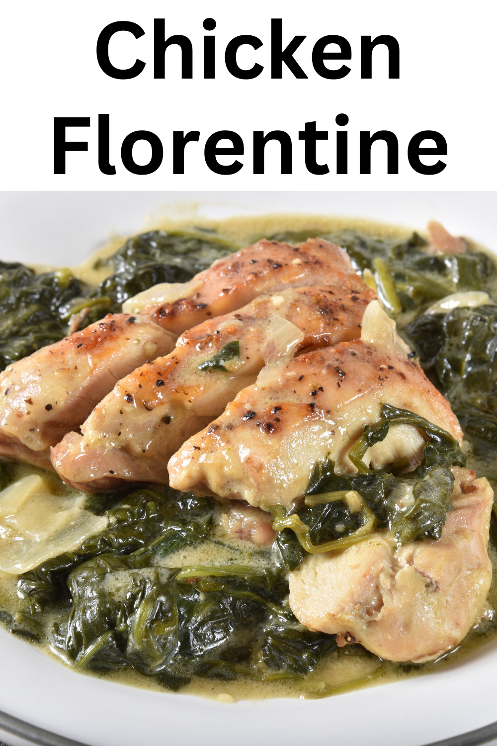 Chicken Florentine