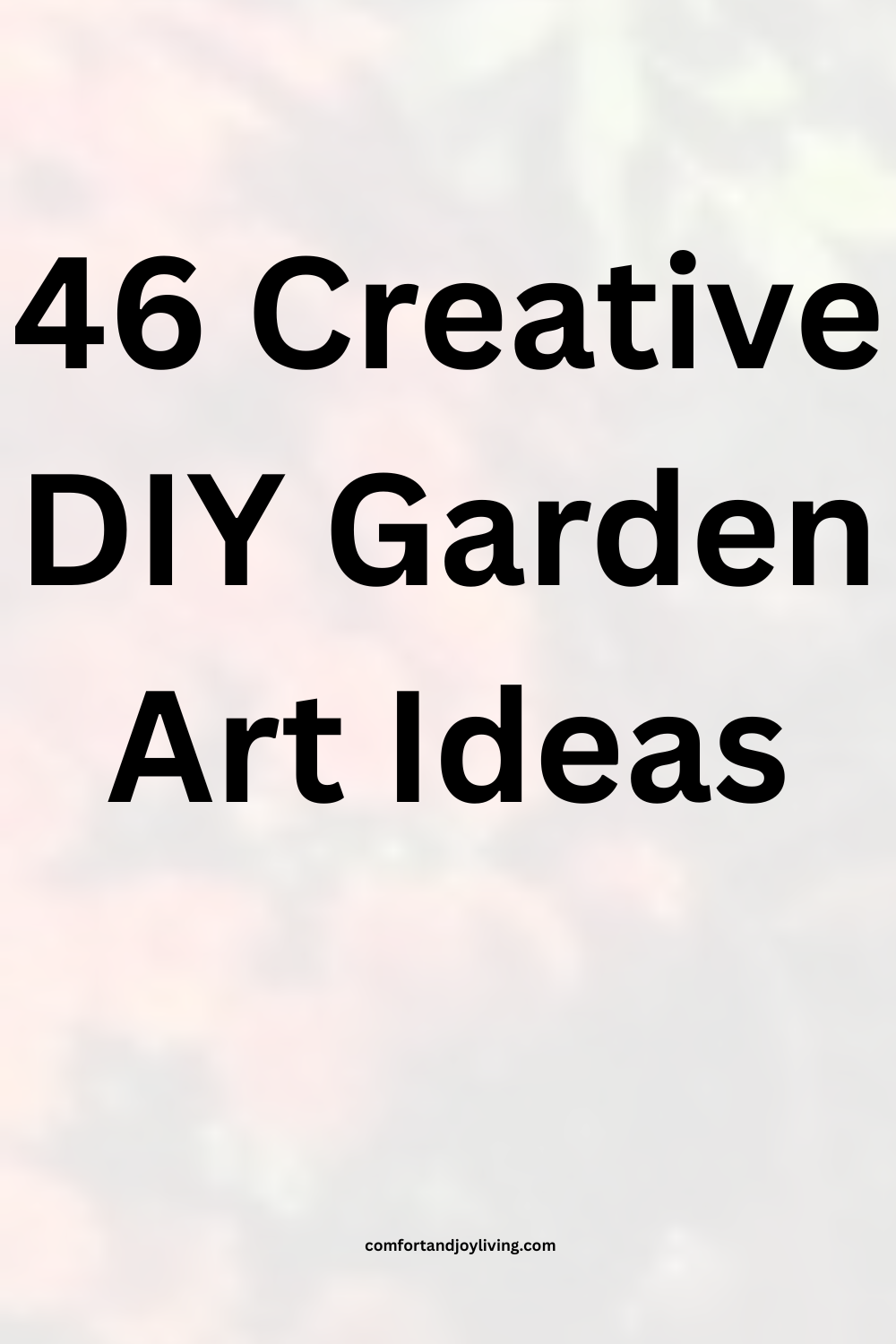 Creative Garden Art Ideas