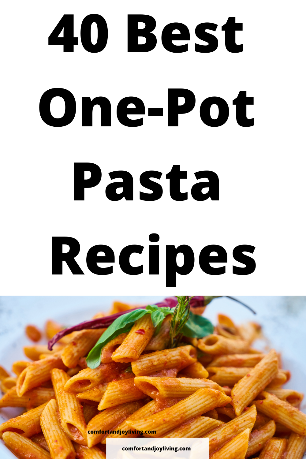 40 Best One-Pot Pasta Recipes